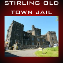 Load image into Gallery viewer, 9TH NOVEMBER STIRLING OLD TOWN JAIL - ghostswithin
